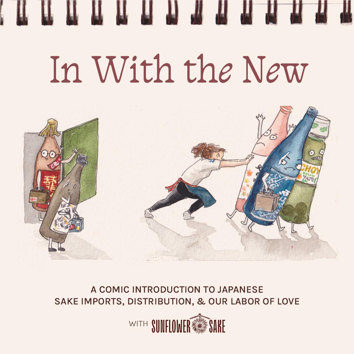 In With the New: A comic introduction to Japanese sake imports, distribution, & our labor of love